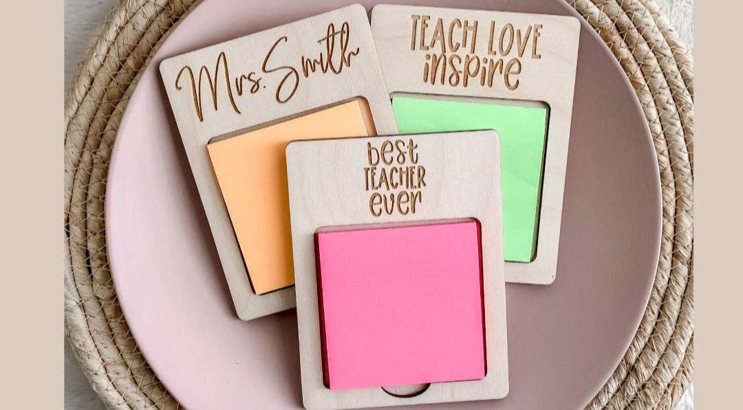 Best Teacher Ever - Teacher Gift Post it Holder