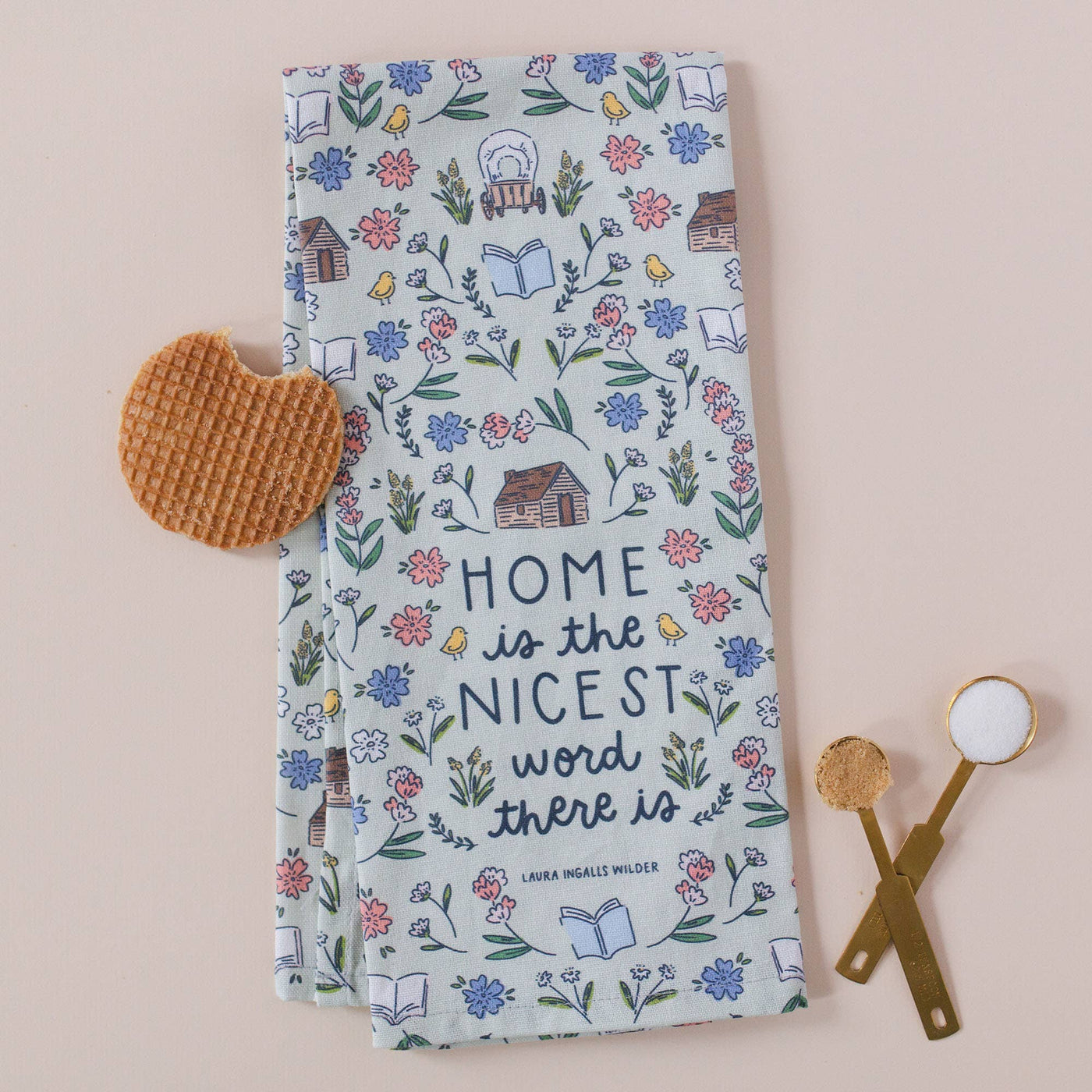 Home Is The Nicest Word There Is Tea Towel - Mulberry Market Designs