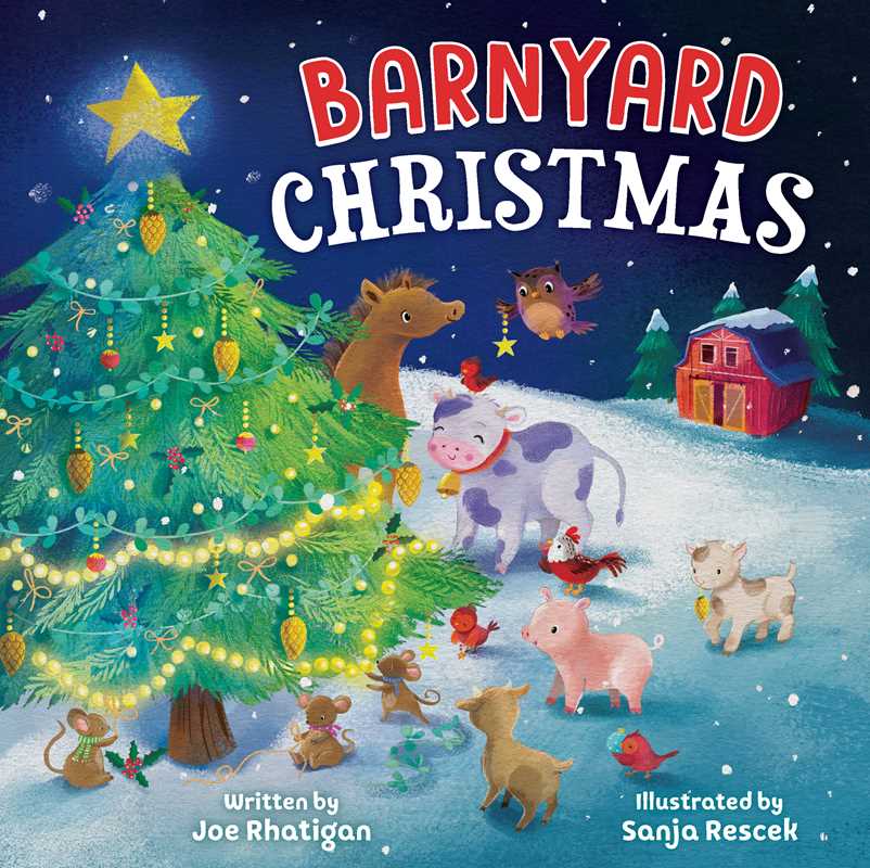 Barnyard Christmas by Joe Rhatigan