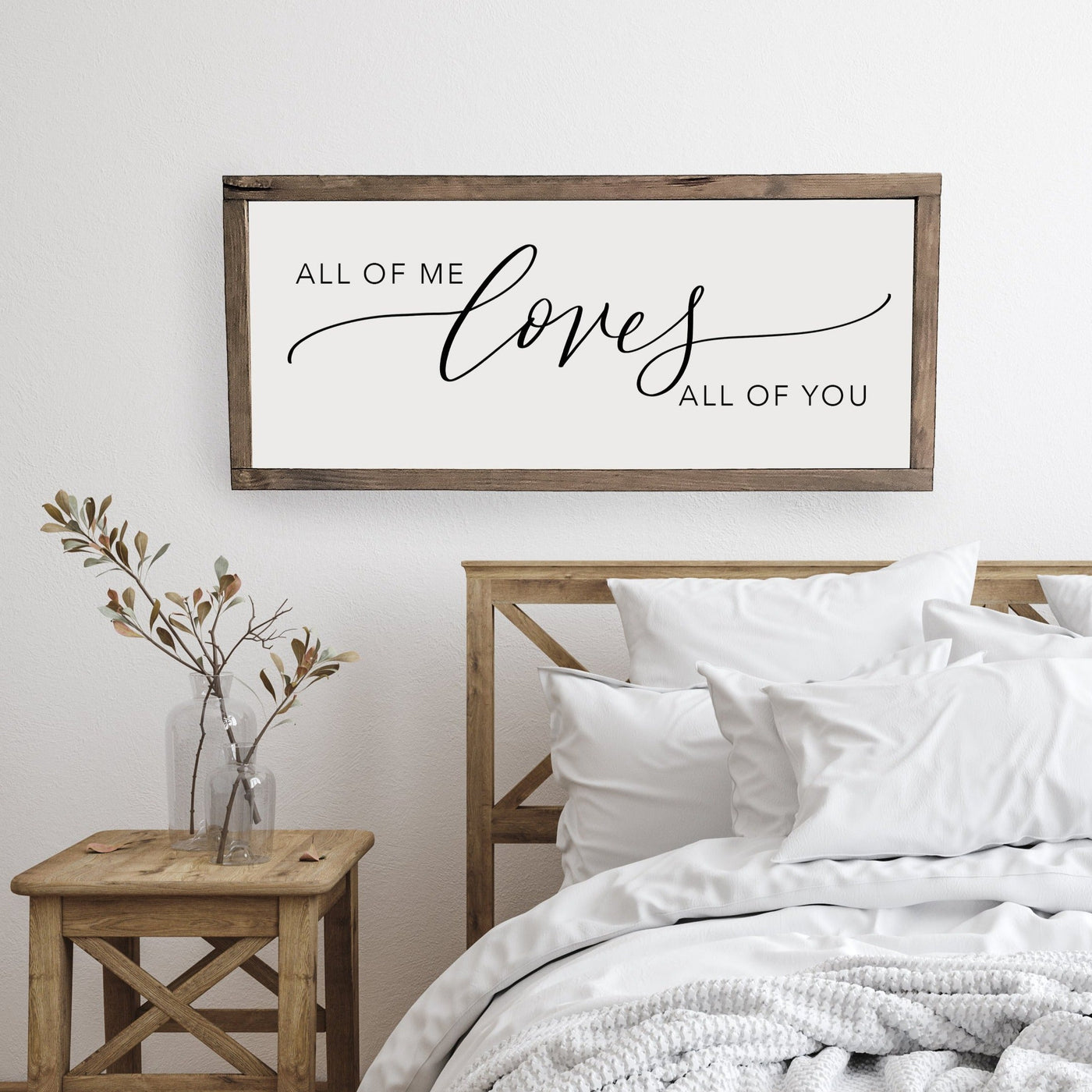 Farmhouse Sign | All Of Me Loves Of You Bedroom Home Decor