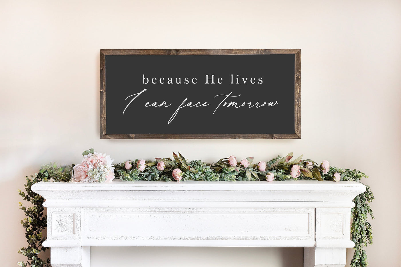 Because He Lives I Can Face Tomorrow Christian Wall Art - Mulberry Market Designs