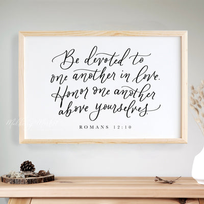 Be Devoted To One Another Romans 12:10 Bible Verse Sign - Mulberry Market Designs