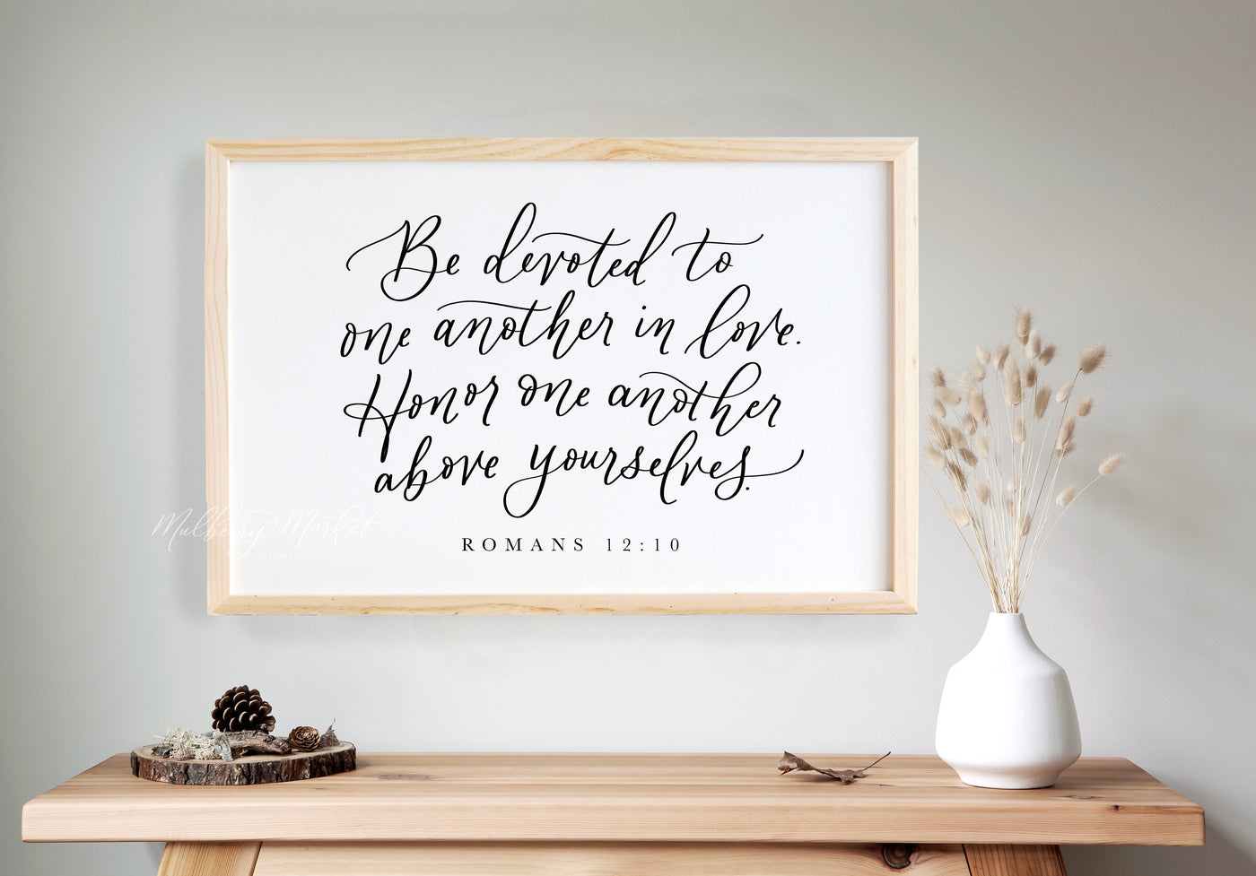 Be Devoted To One Another Romans 12:10 Bible Verse Sign - Mulberry Market Designs