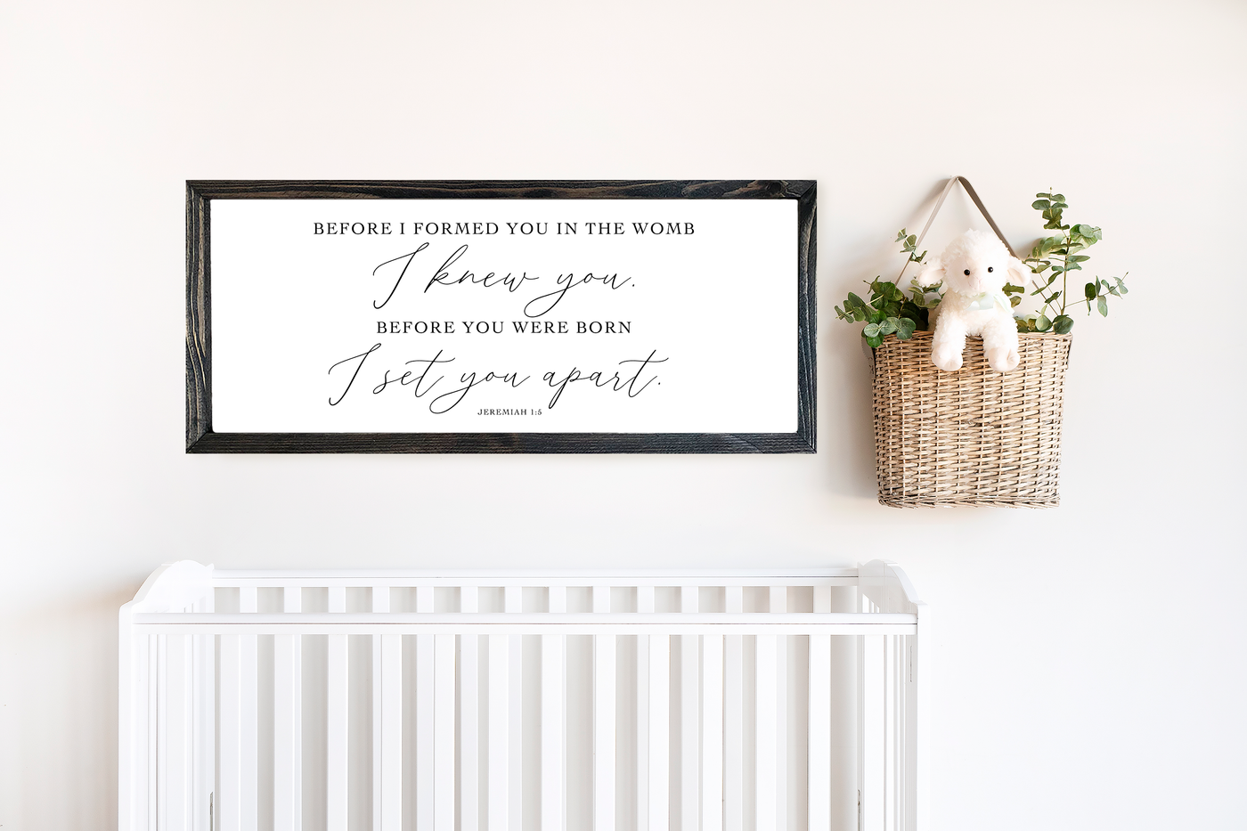 Before I Formed You Wall Art Wood Framed Sign