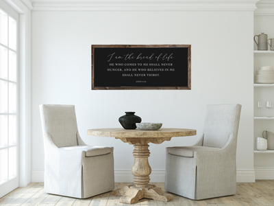 I Am The Bread Of Life Wood Framed Sign - Mulberry Market Designs