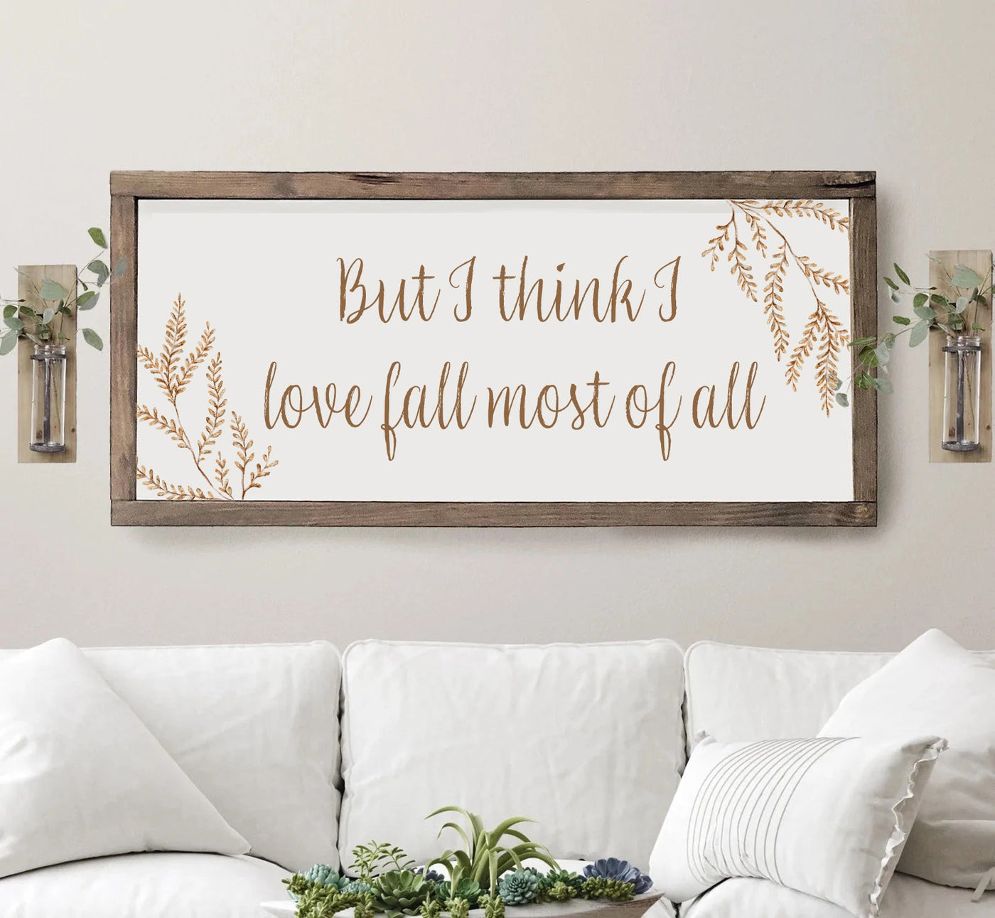 But I Think I Love Fall Most of All Wood Framed Sign - Mulberry Market Designs