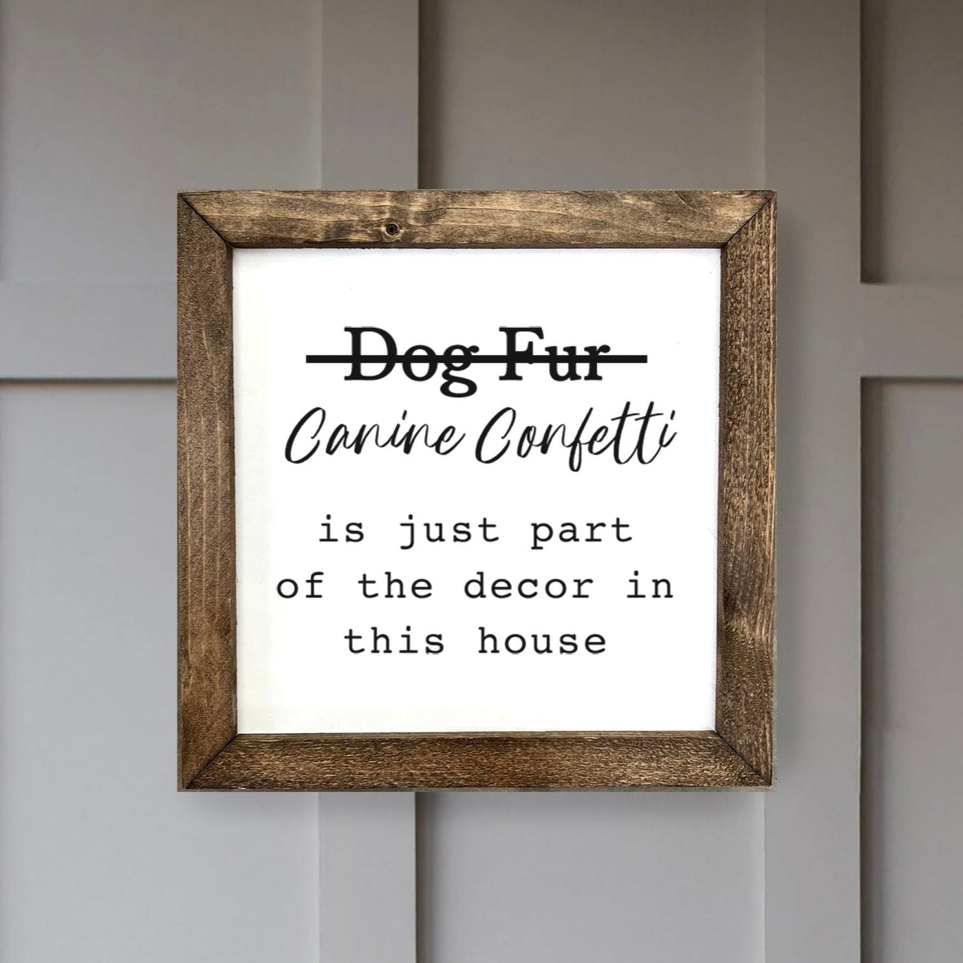 Dog Fur Canine Confetti Sign - Mulberry Market Designs