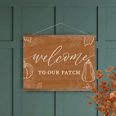 Welcome To Our Patch Fall Hanging Canvas Wall Art