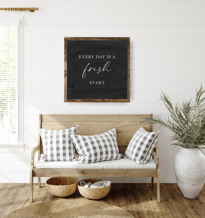 Every Day Is A Fresh Start | Spring Wall Art Wood Framed Sign