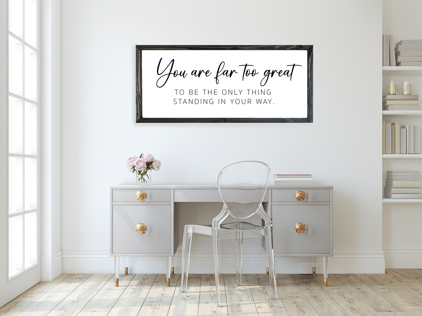 You Are Far Too Great Wall Art - Mulberry Market Designs