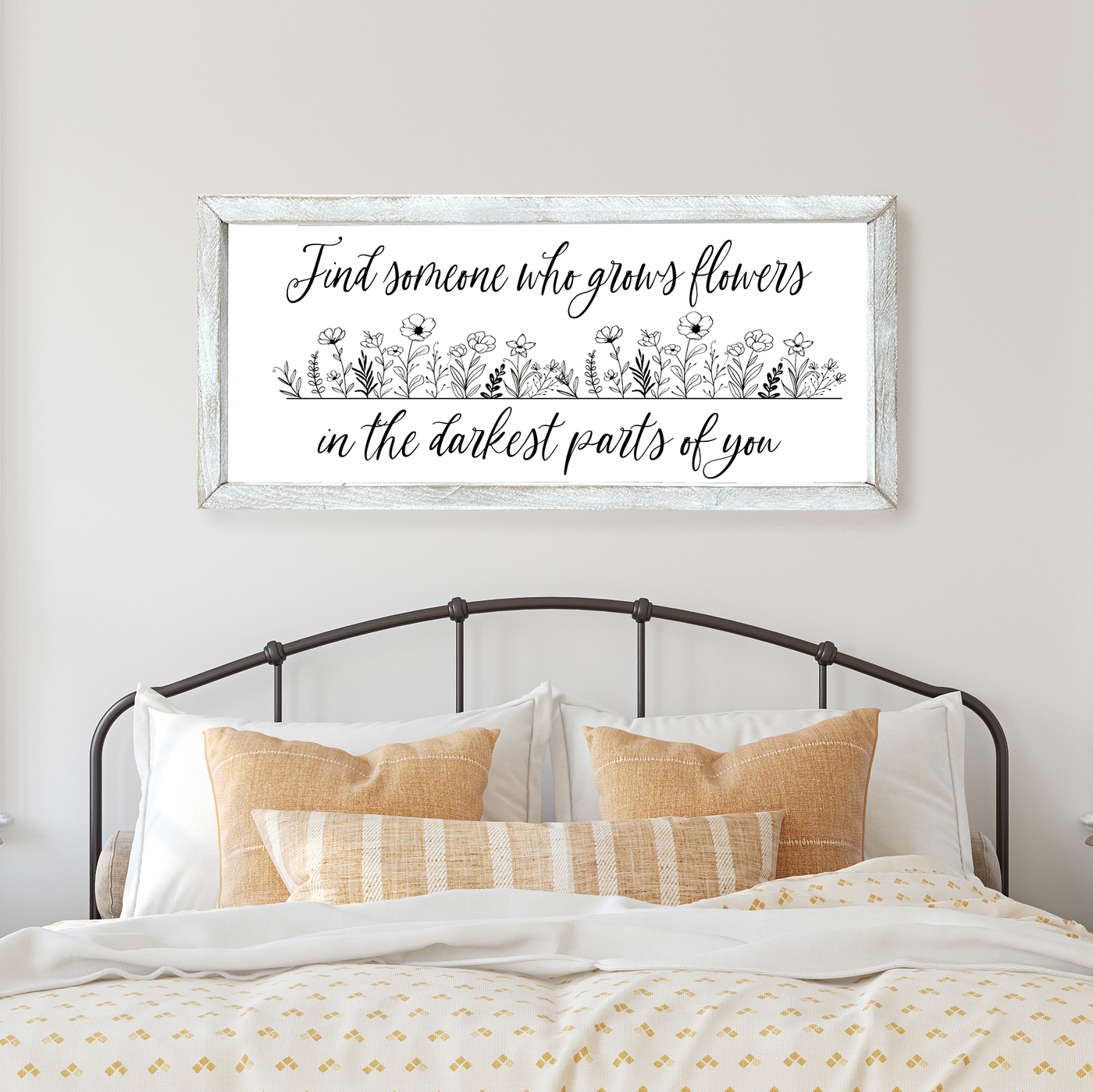 Find Someone Who Grows Flowers In The Darkest Parts Of You - Framed Sign