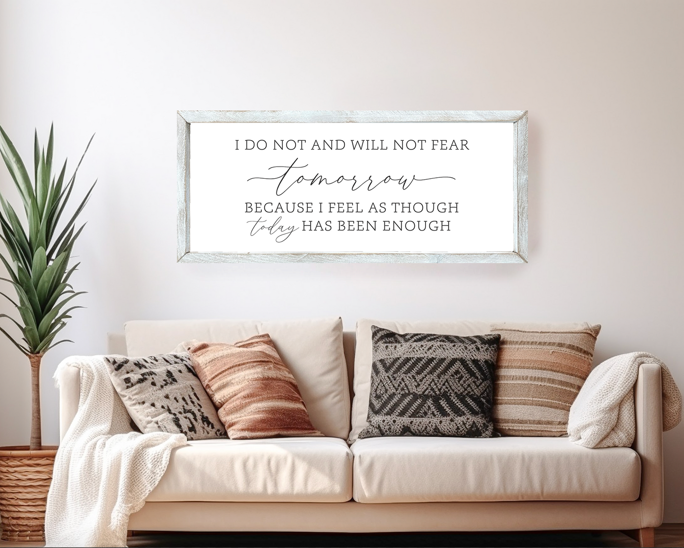 I Do Not And Will Wood Framed Sign