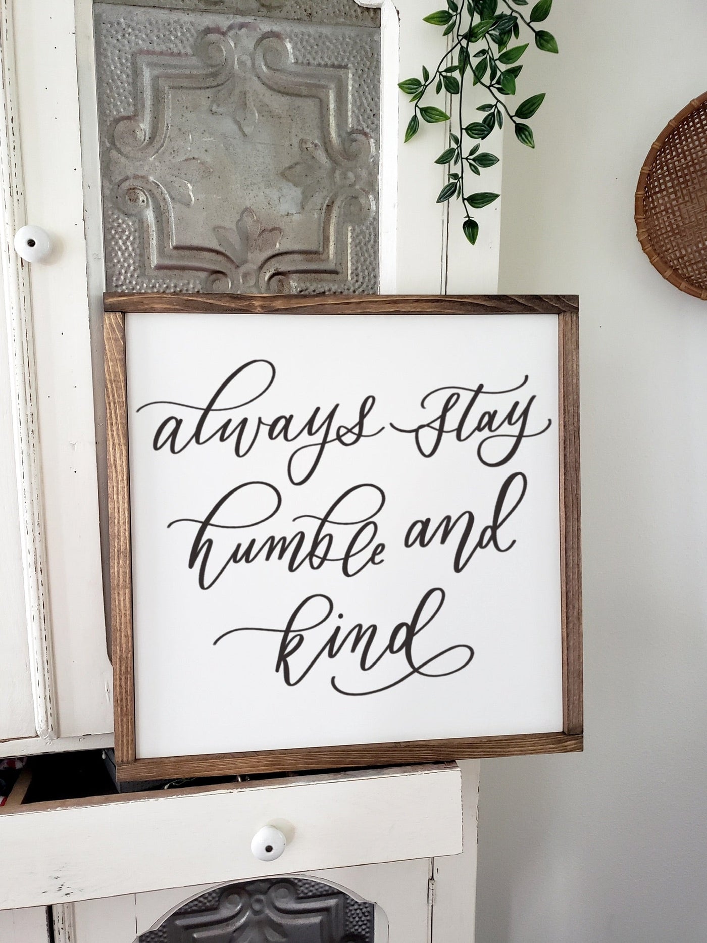 Always Stay Humble and Kind Farmhouse Wood Framed Sign - Mulberry Market Designs