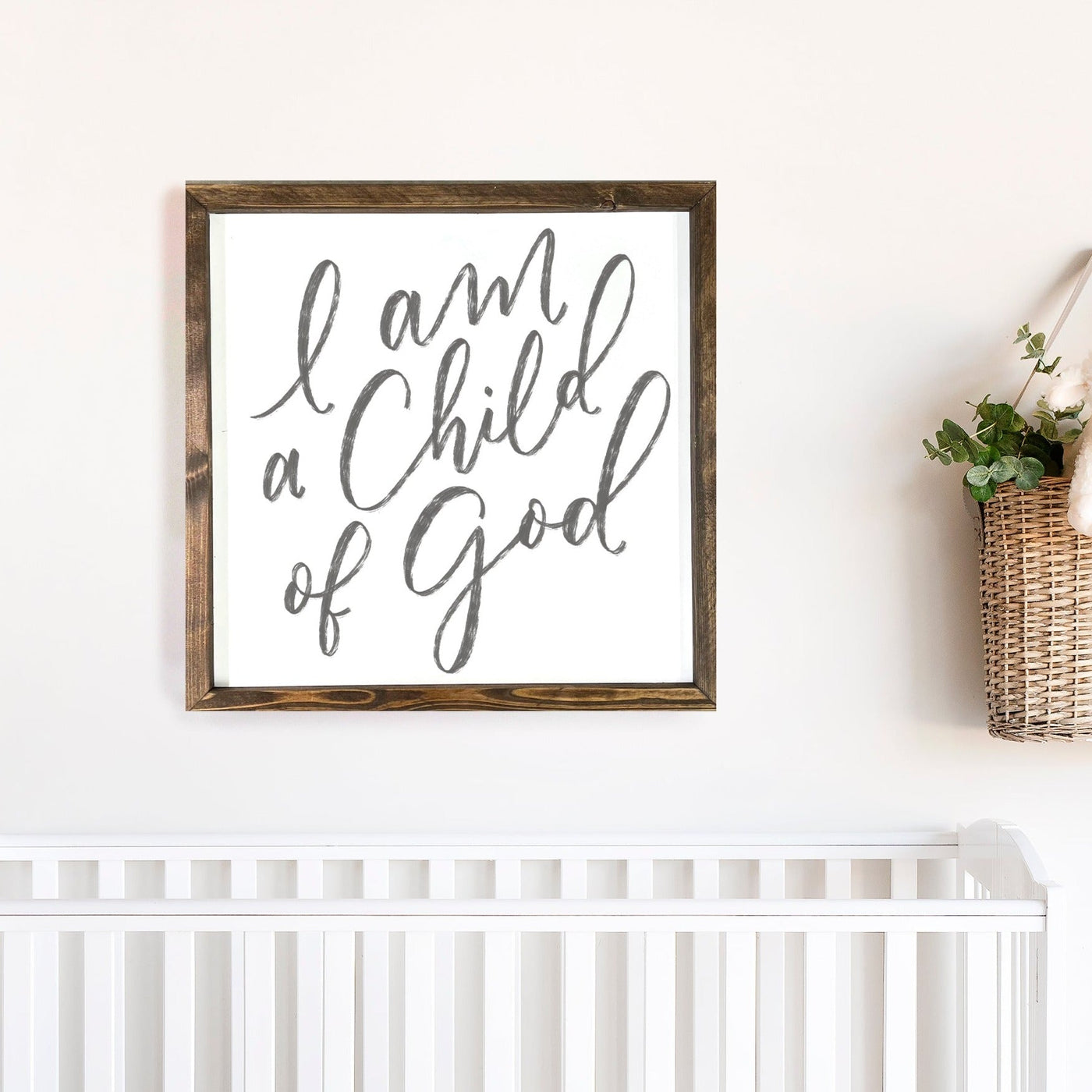 I Am A Child of God Wood Framed Nursery Sign - Mulberry Market Designs