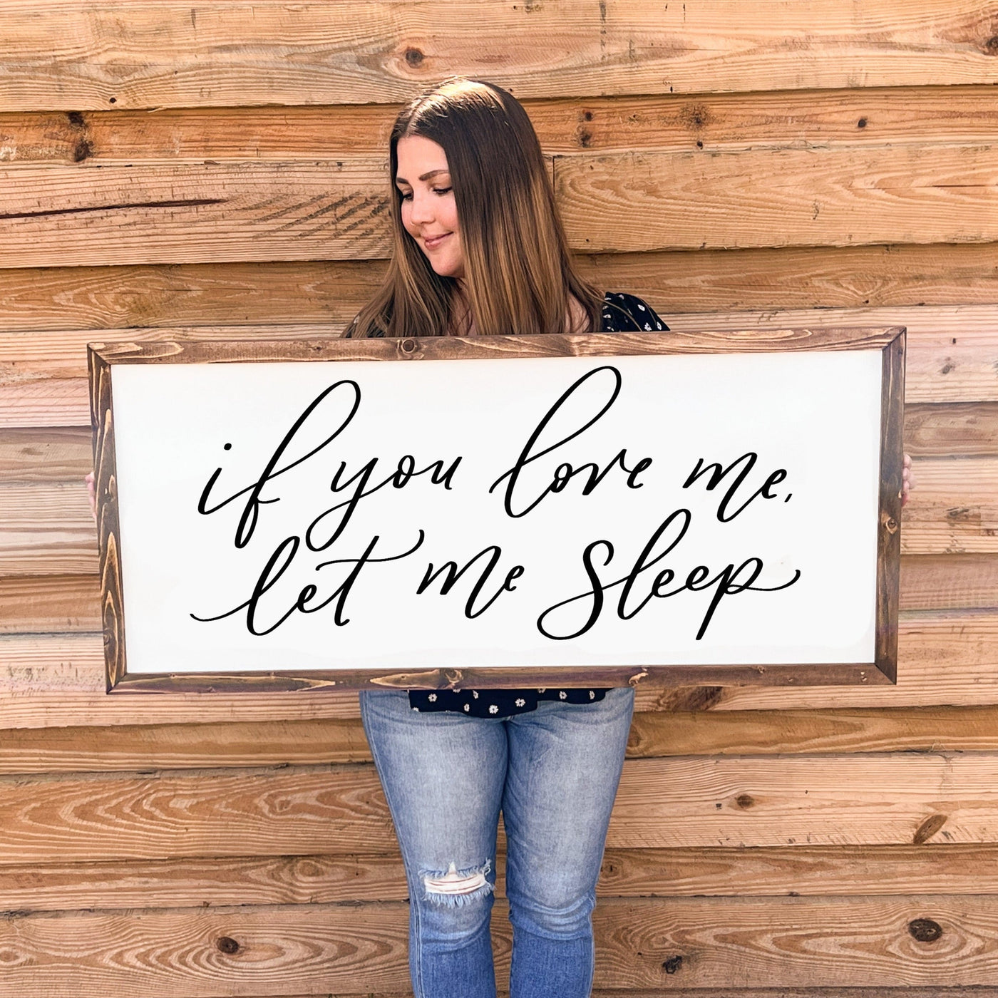 If You Love Me Let Me Sleep Wood Framed Bedroom Sign - Mulberry Market Designs