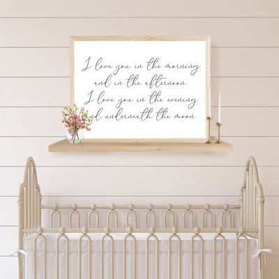 I Love You In The Morning Nursery Wall Art - Mulberry Market Designs