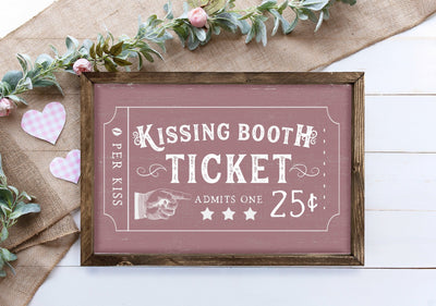 Kissing Booth Valentines Farmhouse Sign - Mulberry Market Designs