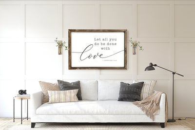 Let All That You Do Be Done With Love | 1 Corinthians Sign - Mulberry Market Designs