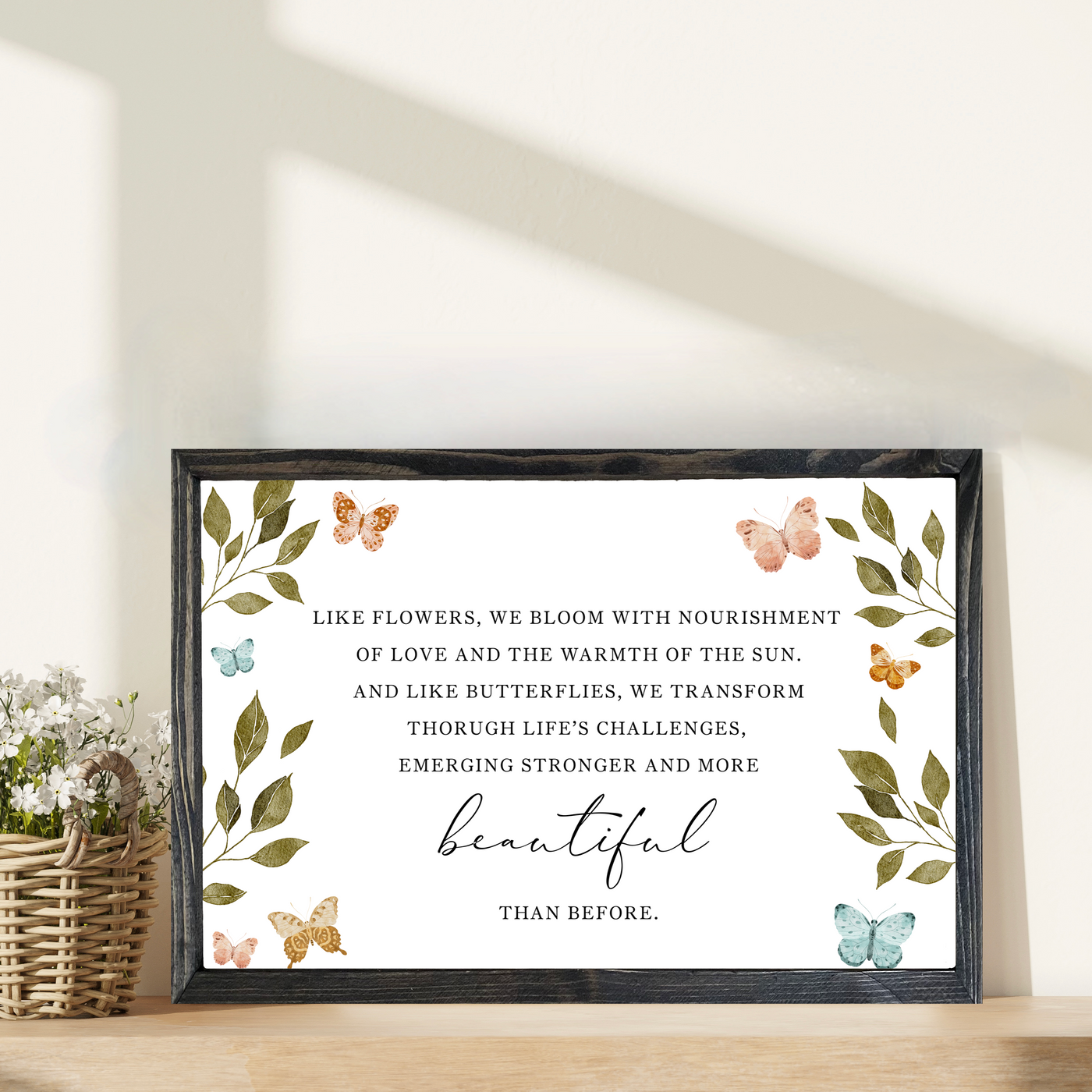 Like Flowers, We Bloom | Wood Farmhouse Sign - Mulberry Market Designs