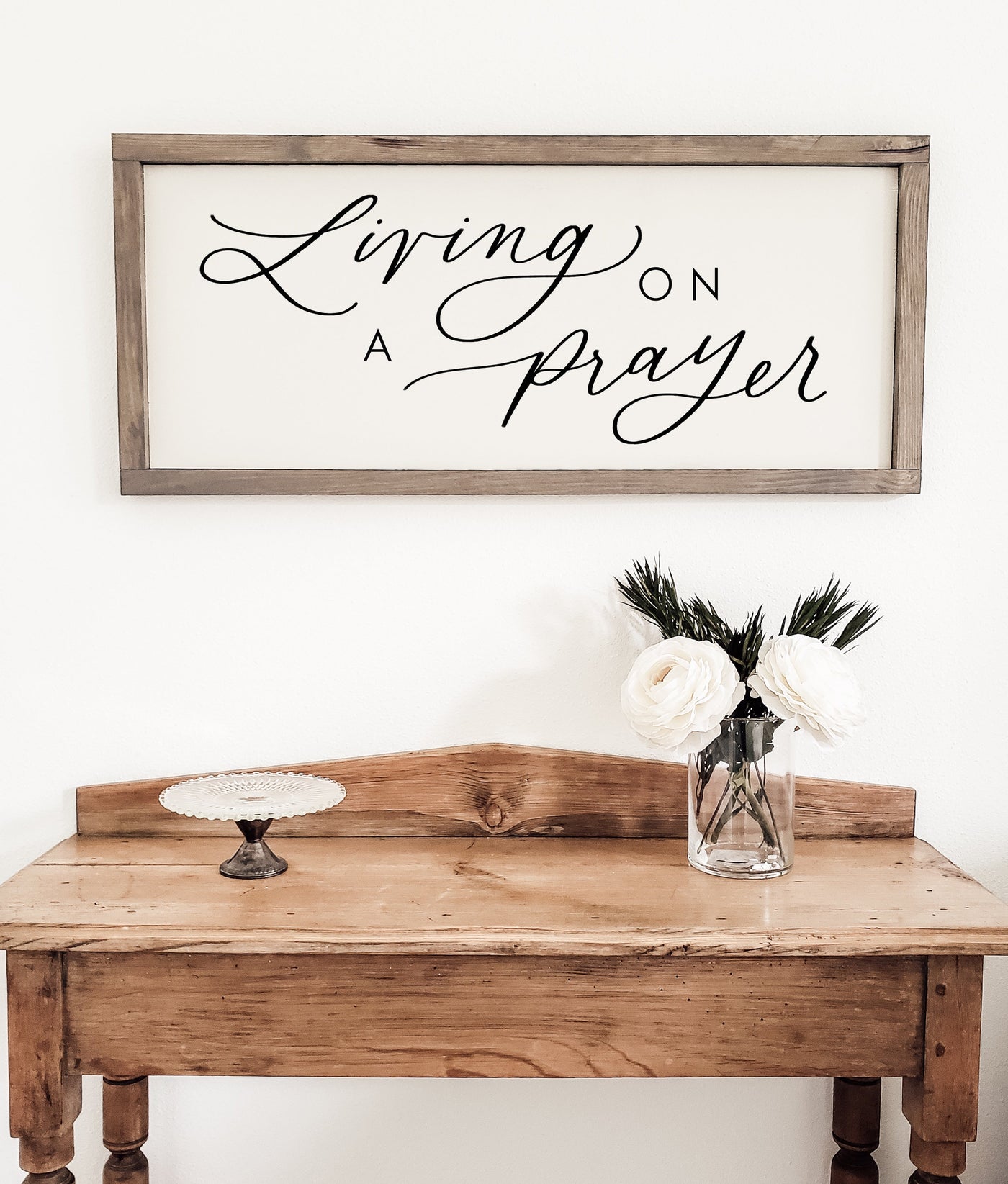 Living On A Prayer Wood Framed Sign - Mulberry Market Designs