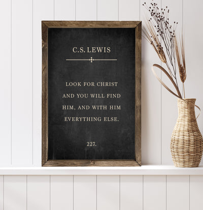 Look for Christ | C.S Lewis Wood Sign