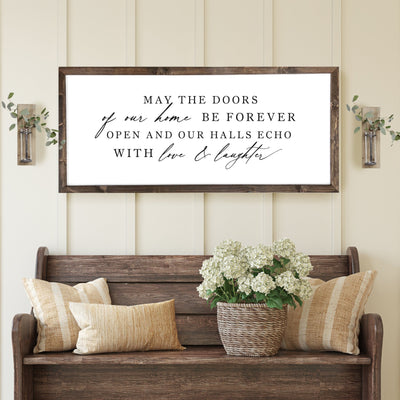 May The Doors of Our Home Be Forever Open Wood Sign - Mulberry Market Designs