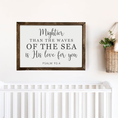 Mightier Than The Waves Of The Sea | Christian Wall Art Wood Framed Sign