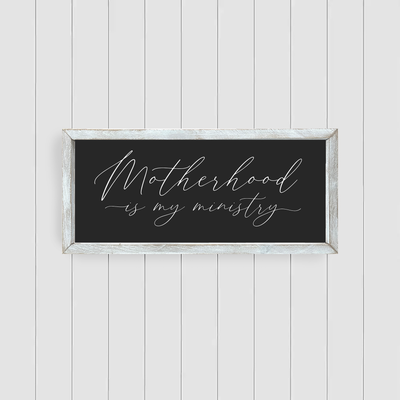 Motherhood Is My Ministry Wood Framed Sign - Mulberry Market Designs