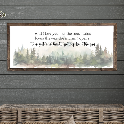 And I Love You Like The Mountains Wall Art - Mulberry Market Designs