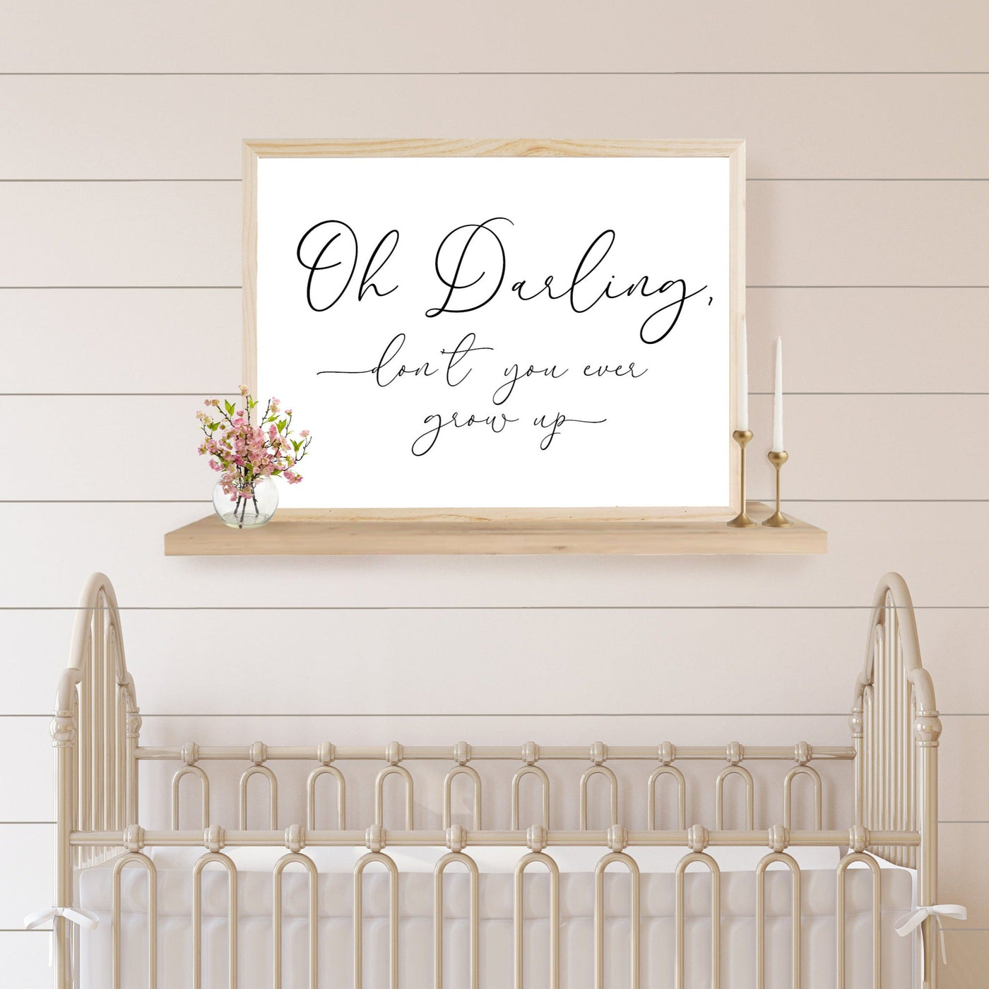 Oh Darling Don't You Ever Grow Up Nursery Wall Art - Mulberry Market Designs