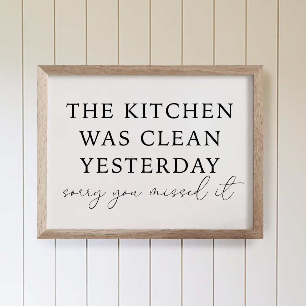 The Kitchen Was Clean Yesterday Wood Kitchen Sign - Mulberry Market Designs