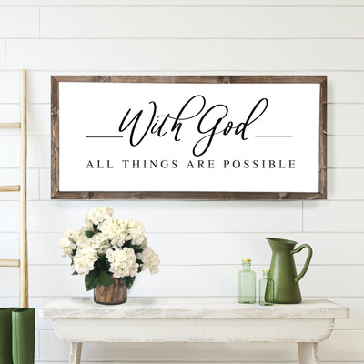 With God All Things Are Possible Wood Framed Sign - Mulberry Market Designs