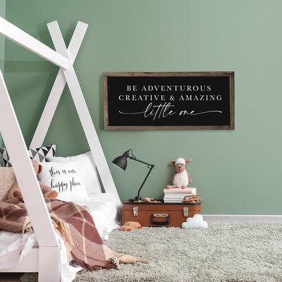 Be Adventurous Little One | Nursery Sign - Mulberry Market Designs