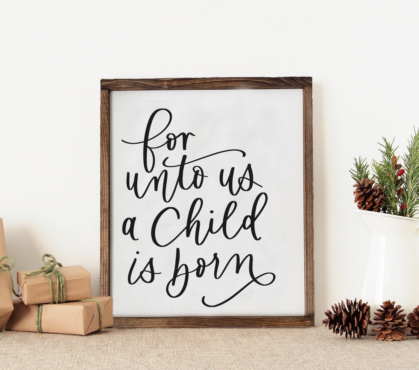 Wooden Unto Us A Child Is Born Christmas Sign - Mulberry Market Designs