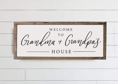 Welcome to Grandma & Grandpa's House Sign - Mulberry Market Designs