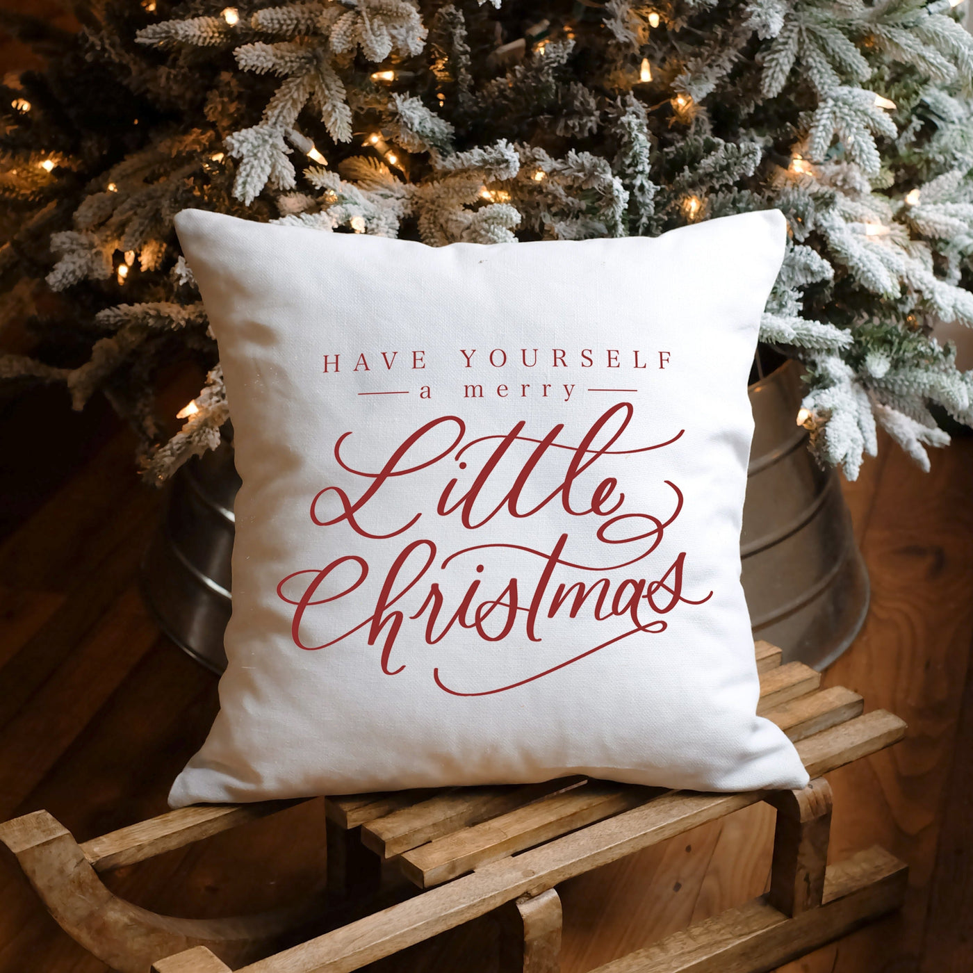 Have Yourself A Merry Little Christmas Pillow - Mulberry Market Designs