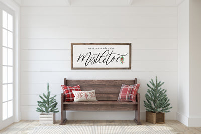 Meet Me Under the Mistletoe | Wood Christmas Sign - Mulberry Market Designs