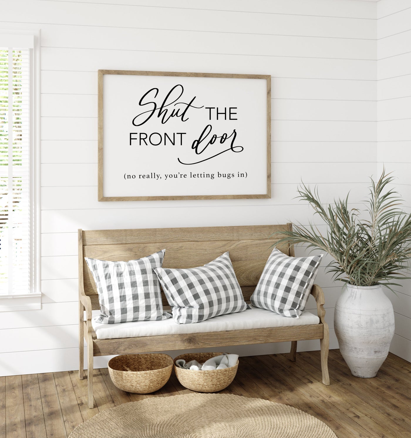 Shut the Front Door Wood Framed Sign - Mulberry Market Designs