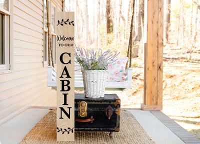 Welcome To Our Cabin Wood Porch Sign